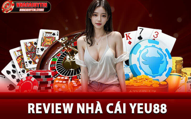 Review Nhà Cái Yeu88