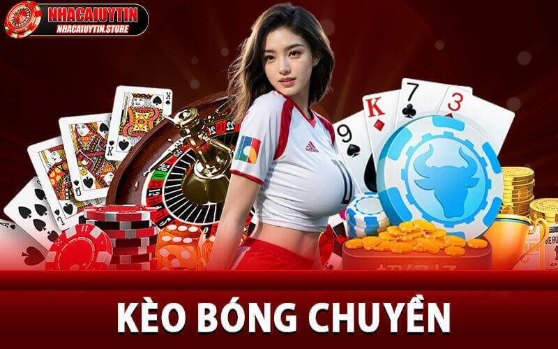 kèo bóng chuyền