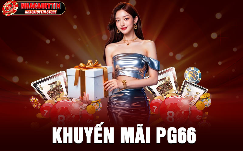 Khuyến Mãi PG66